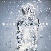 Massive Attack : 100th Window